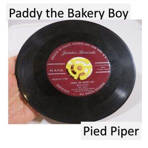 Junior Records Paddy the Bakery Boy / Pied Piper LP Vinyl Record  45 RPM